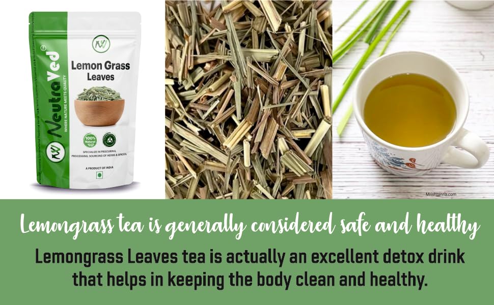 NeutraVed Lemongrass Tea Leaves (100g) | Dried Lemon Grass for Weight Management & Metabolism | Caffeine Free Herbal Tea for Digestion, Bloating & Thai Cuisine | Cymbopogon Citratus