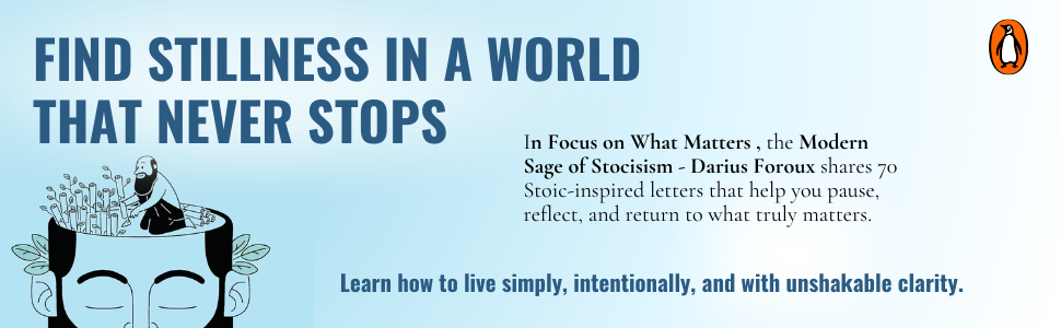 Focus on What Matters: A Collection of Stoic Letters on Living Well (Premium Hardcover Edition)