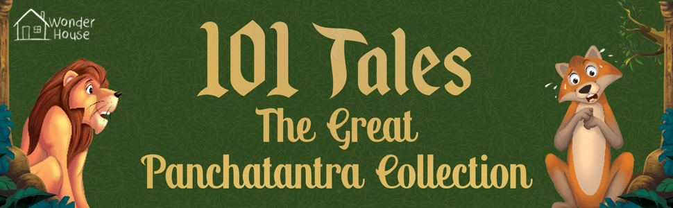 101 Tales The Great Panchatantra Collection - Collection Of Witty Moral Stories For Kids For Personality Development (Hardback)