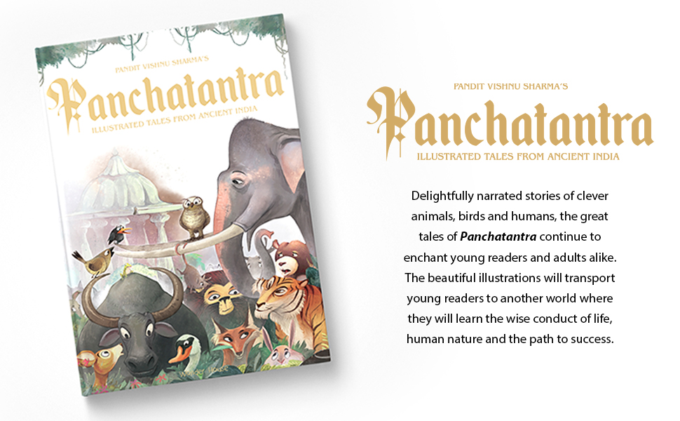 Pandit Vishnu Sharma's Panchatantra: Illustrated Tales From Ancient India (Hardback, Special edition)