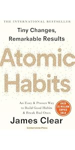 Atomic Habits: Tiny Changes, Remarkable Results
