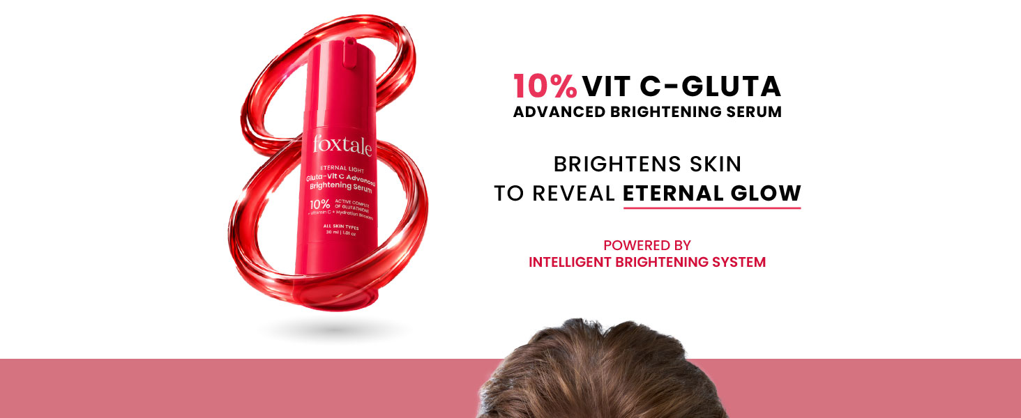 Foxtale 10% Vitamin C-Glutathione Brightening Face Serum for Glowing Skin, Treats Dark Spots, Pigmentation & Dullness, Beginner & Sensitive Skin Friendly | All Skin Types | Women & Men | 30ml