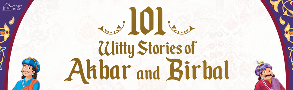 Wonder House Books 101 Witty Stories of Akbar and Birbal for Kids Hardcover