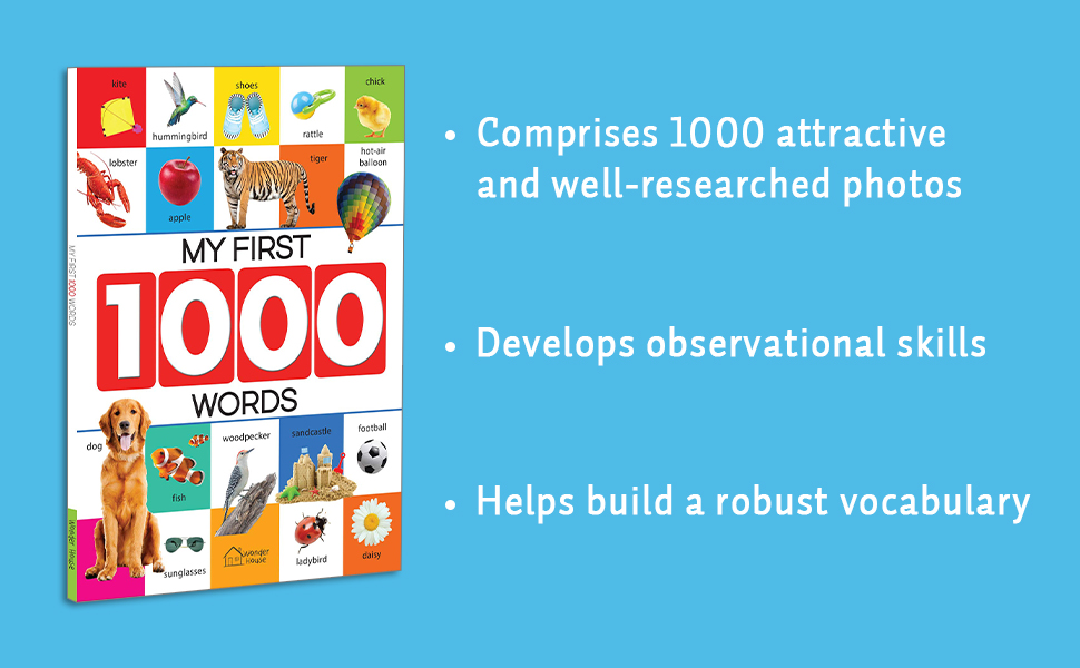 My First 1000 Words For Kids | Age 2–6 Years | Learning Board Book | Vocabulary Building | Children Picture Book | Latest Edition | Alphabet | 123 | Action & Opposite Words | Body Parts | Birds & More