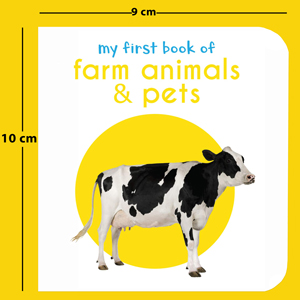 My First Book Of Farm Animals & Pets For Kids | Age 0–3 Years | Board Book | Early Learning | Farm Animals | Pets | Bright Pictures | Vocabulary Building | Toddlers | Preschoolers | Latest Edition