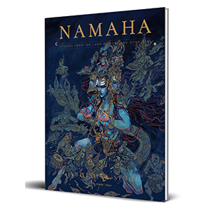 NAMAHA: Stories From the Land of Gods and Goddesses by Abhishek Singh