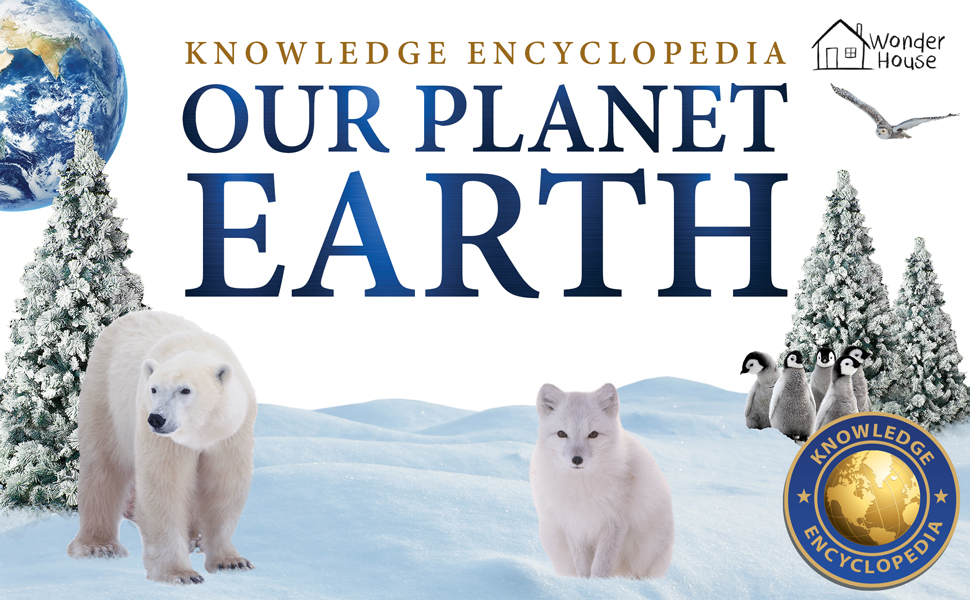 Knowledge Encyclopedia - Our Planet Earth - Hardcover