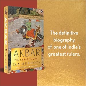 Akbar the Great Mughal Paperback by Ira Mukhoty