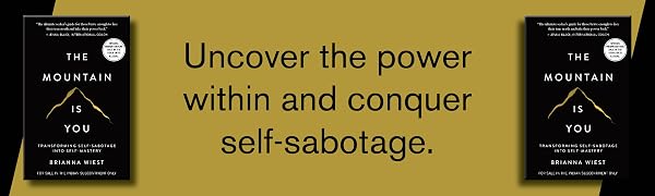 The Mountain Is You: Transforming Self-Sabotage Into Self-Mastery (English) by Brianna Wiest Paperback