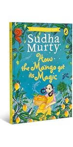 How to Be Happy with Who You Are | Puffin Chapter Book | Full-colour, Gorgeous Illustrations | Perfect Introduction to Sudha Murty | Ages 5+ by Sudha Murty