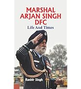 Field Marshal Sam Manekshaw (Sam Hormusji Framji Jamshedji Manekshaw: Sam Bahadur) Complete Biography Military History of India by Hanadi Falki
