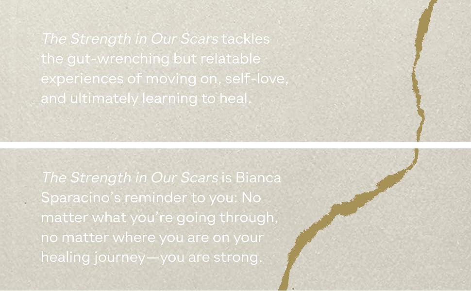 The Strength in Our Scars (English) by Bianca Sparacino