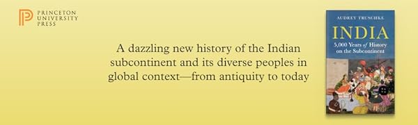 India: 5,000 Years of History on the Subcontinent by Professor Audrey Truschke (Hardcover)