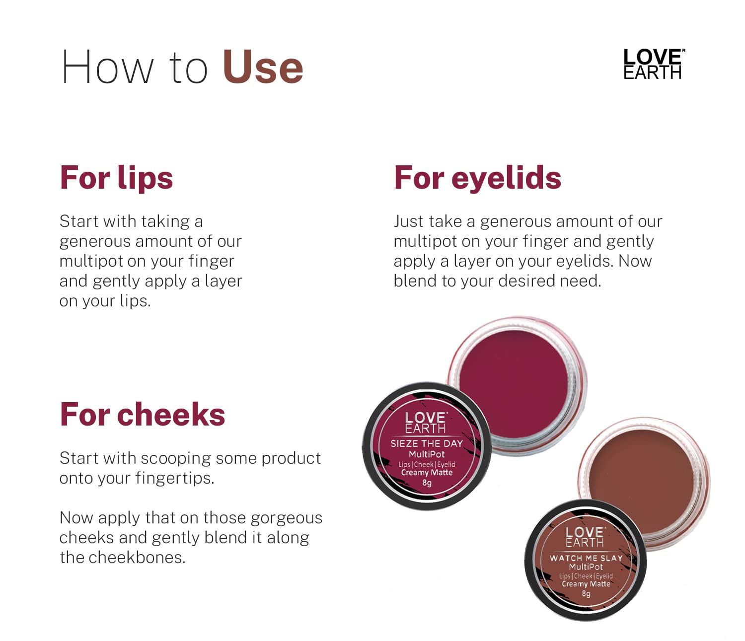 Love Earth Lip Tint & Cheek Tint Multipot Combo (Raspberry Pink & Caramel Brown) with Richness of Jojoba Oil and Vitamin E for Lips, Eyelids and Cheeks – view 6