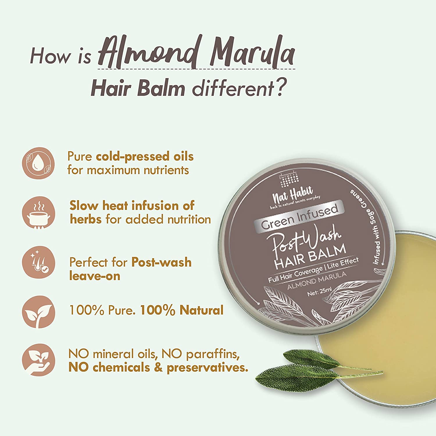 Nat Habit Almond Marula Hair Balm For Men & Women Split Ends, Smoothening, Straightening, Conditioning & Frizzy Hair- Infused with Sage Leaves & Oils (Pack of 1, 25ml) – view 7