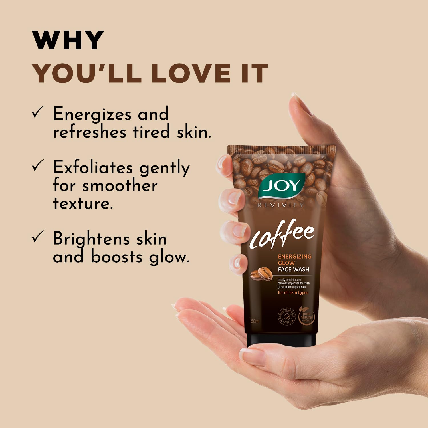 Joy Tan Removal Exfoliating Coffee Face Wash (150ml) – view 4