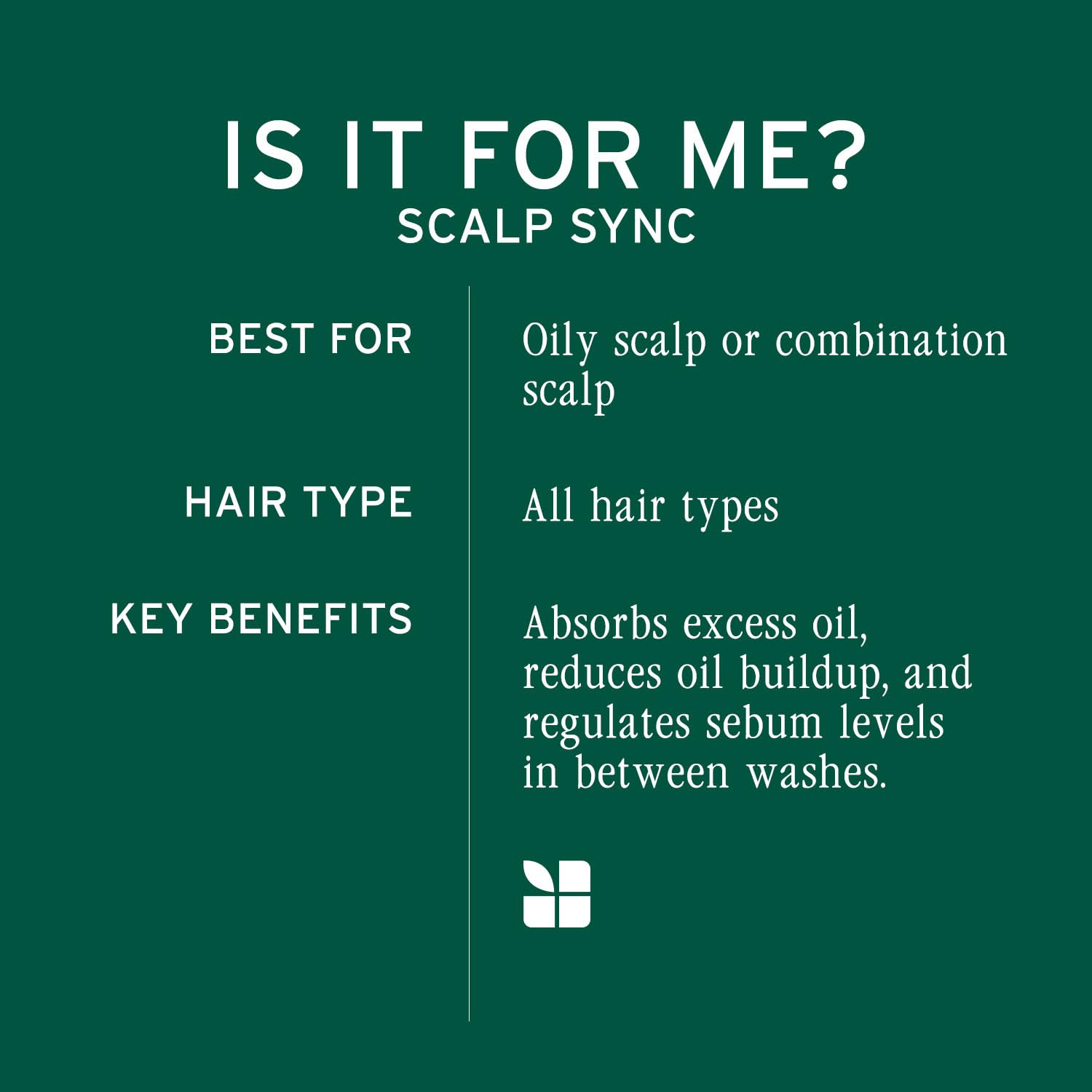Biolage ScalpSync Oil Balancing Serum - Absorbs Excess Oil, For Oily Scalp, Soothed and Hydrated Scalp for up to 72 hours, with Fermented Tea Blend, Vegan & Paraben-Free – view 7