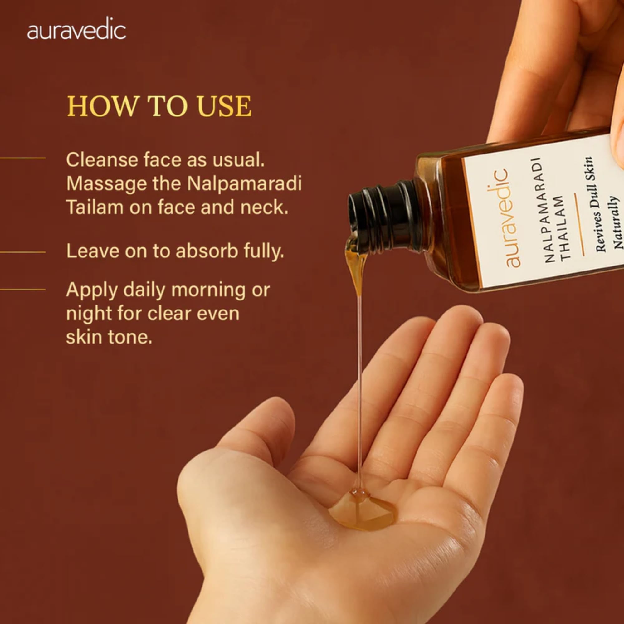 Auravedic Nalpamaradi Thailam for Face Body oil after bath for daily use 100 ml Nalpamaradi oil for Skin Brightening Pigmentation DeTan For Men Women – view 8