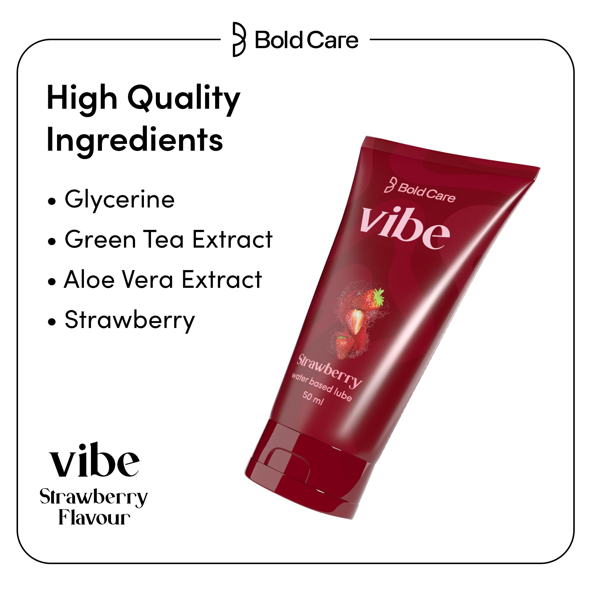 Bold Care Vibe Strawberry - Personal Lubricant for Men and Women - Premium Strawberry Flavour - Water Based Lube - Skin Friendly, Silicone and Paraben Free - No Side Effects - 50 ml – view 3