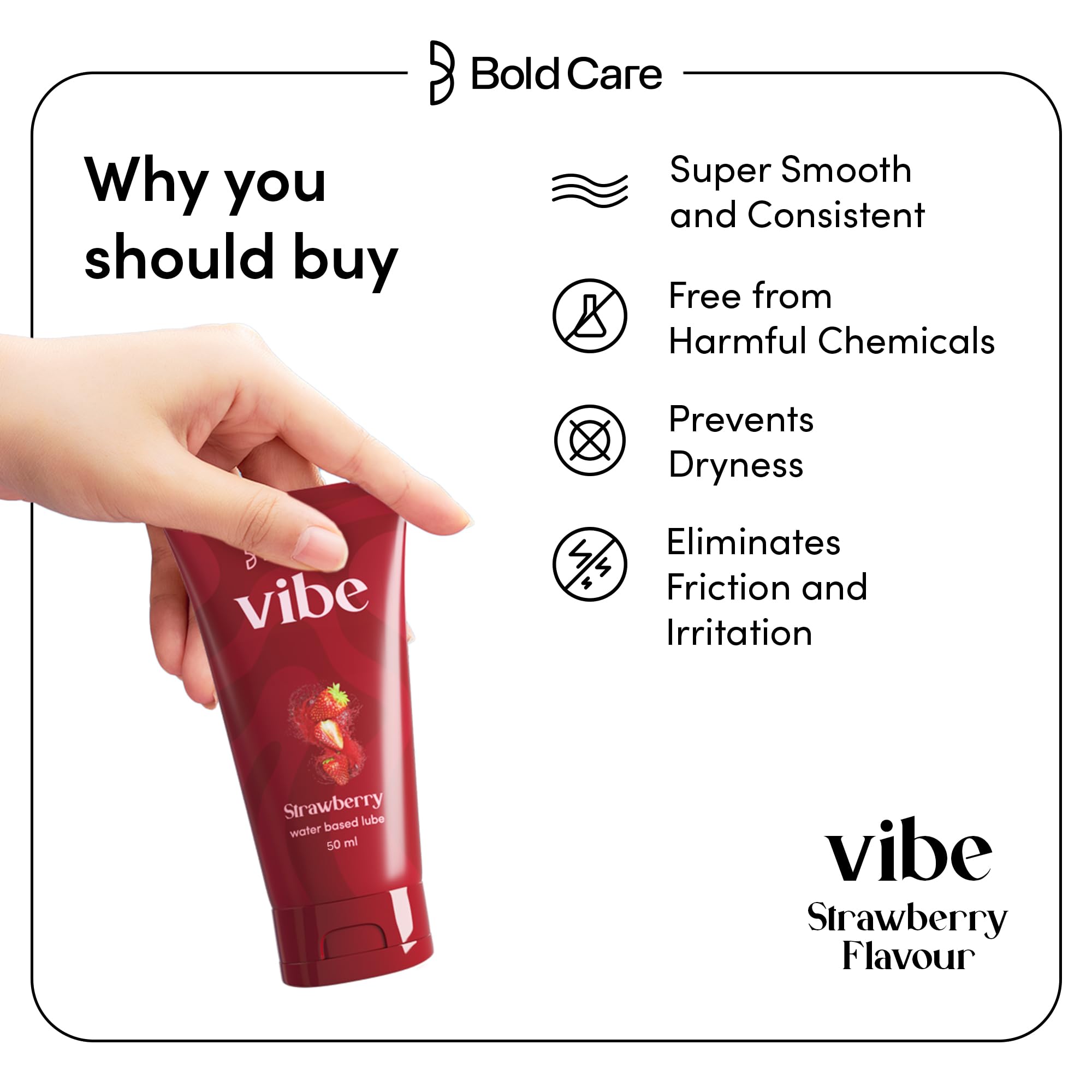 Bold Care Vibe Strawberry - Personal Lubricant for Men and Women - Premium Strawberry Flavour - Water Based Lube - Skin Friendly, Silicone and Paraben Free - No Side Effects - 50 ml – view 5