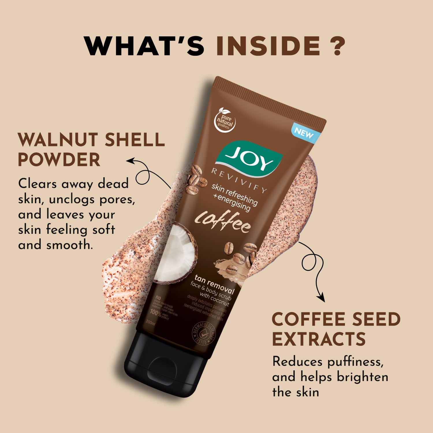 Joy Exfoliating Coffee Face & Body Scrub for Men & Women (200gm) – view 2
