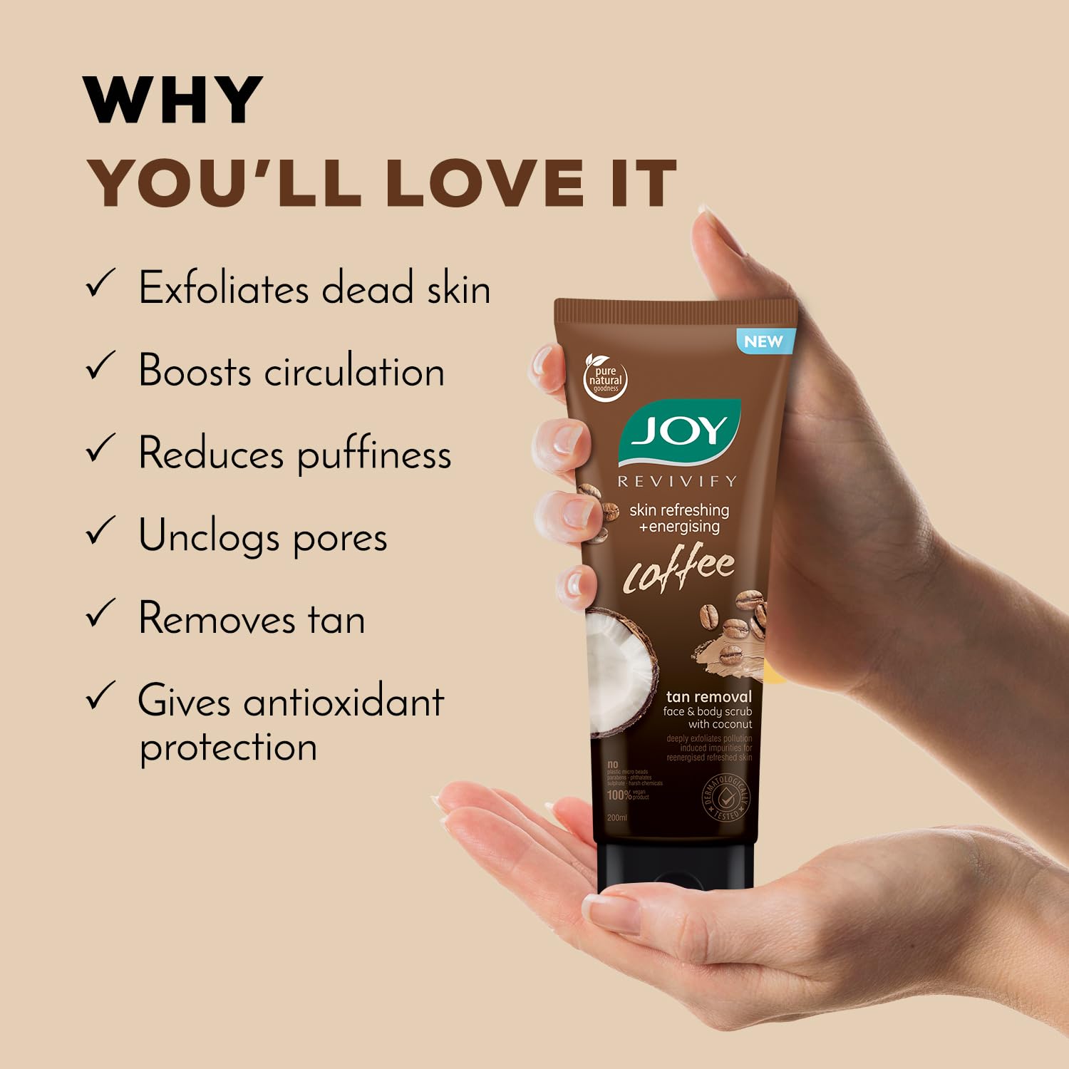 Joy Exfoliating Coffee Face & Body Scrub for Men & Women (200gm) – view 4
