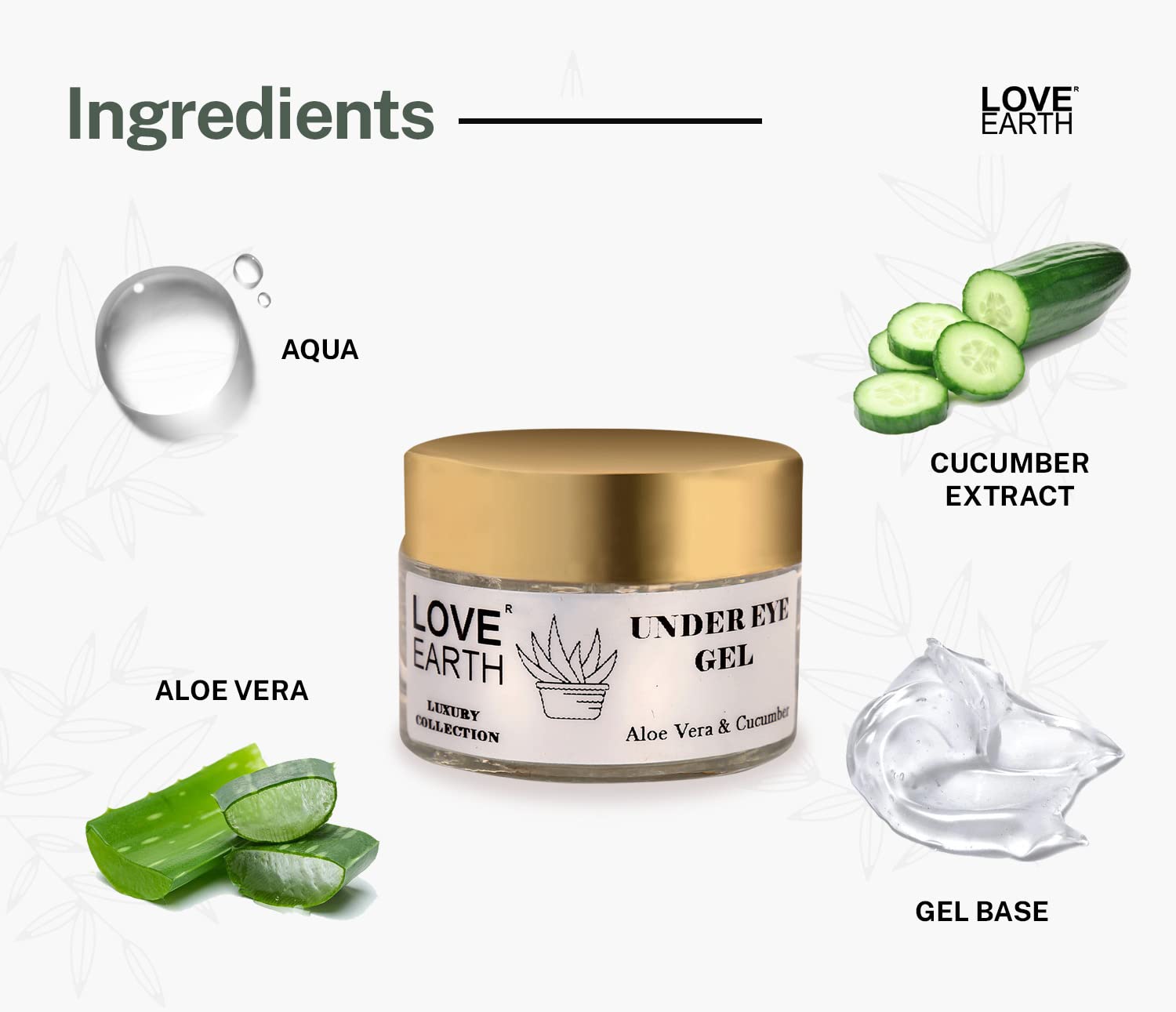 Love Earth Organic Under Eye Gel with Aloe Vera & Cucumber Extracts Reduces Dark Circles, Puffiness and Fine Lines 50gm – view 3