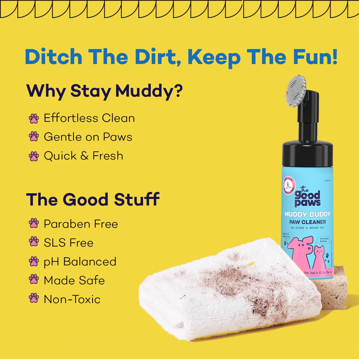 The Good Paws Muddy Buddy Paw Cleaner for Dogs & Cats, No Rinse Foaming Cleanser, Quick Dry, Lick Safe, Allergen Free, Protects & Moisturizes, Freshens & Softens, Oat Extract, 150 ml x 2 – view 7