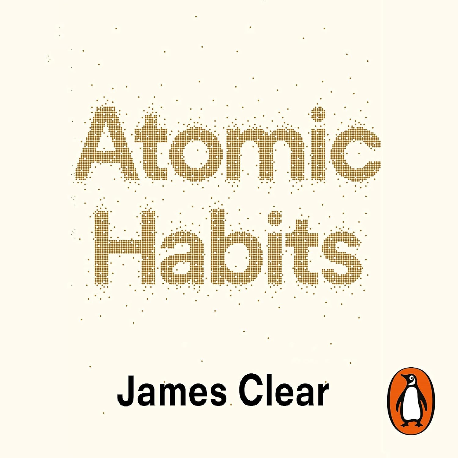 Atomic Habits: The life-changing million-copy #1 bestseller