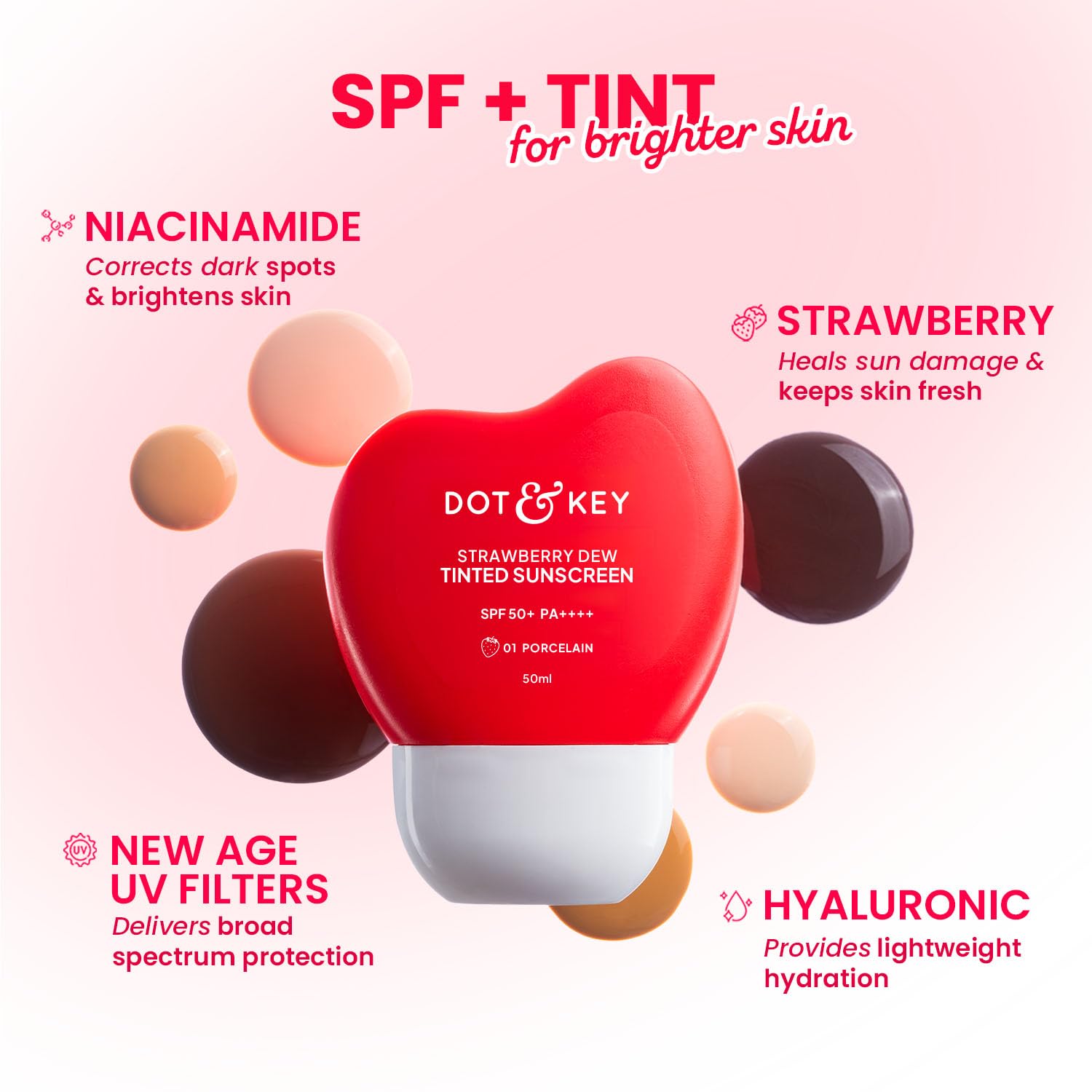 DOT & KEY Strawberry Dew Tinted Sunscreen SPF 50+ PA++++ 50ml - Porcelain 01 – view 6