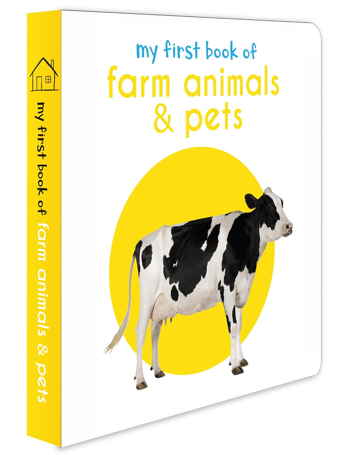 My First Book Of Farm Animals & Pets For Kids | Age 0–3 Years | Board Book | Early Learning | Farm Animals | Pets | Bright Pictures | Vocabulary Building | Toddlers | Preschoolers | Latest Edition