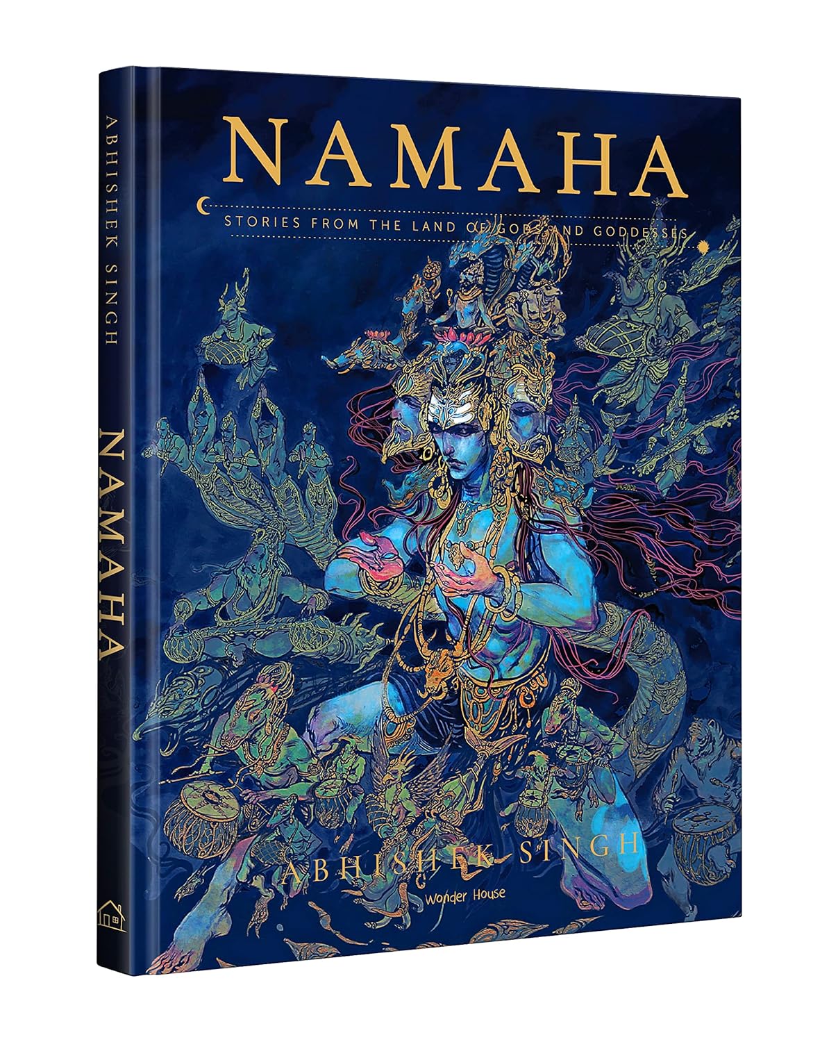 NAMAHA: Stories From the Land of Gods and Goddesses by Abhishek Singh