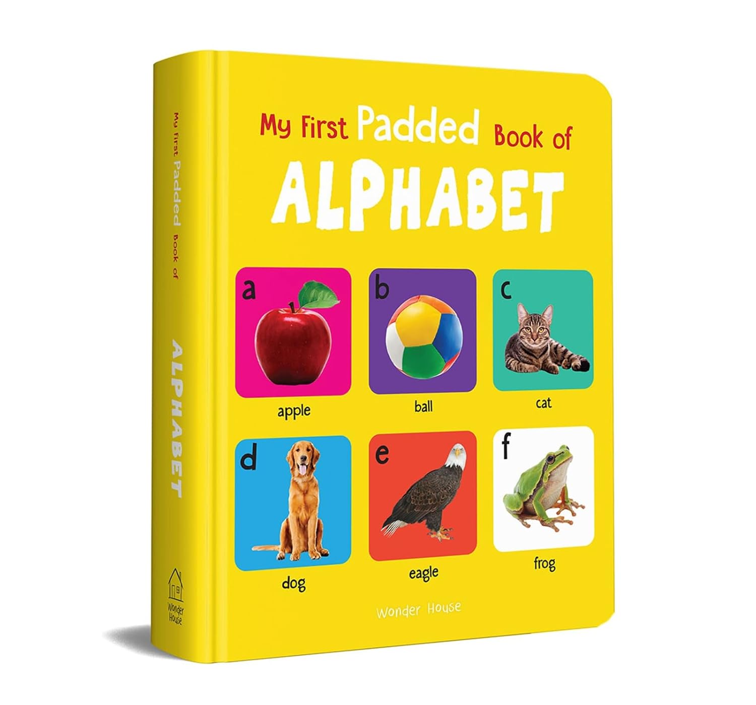 My First Padded Book of Alphabet: Early Learning Board Book for Kids | Learn ABC with Bright and Colorful Pictures | Durable Padded Board Book for Babies, Toddlers & Preschoolers | Ages 0โ5 Years
