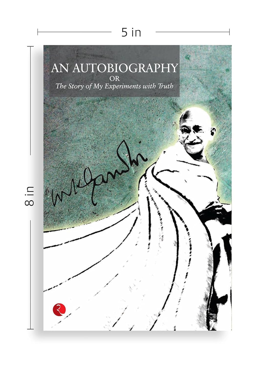 M.K. Gandhi - An Autobiography: The Story of My Experiments with Truth – view 3