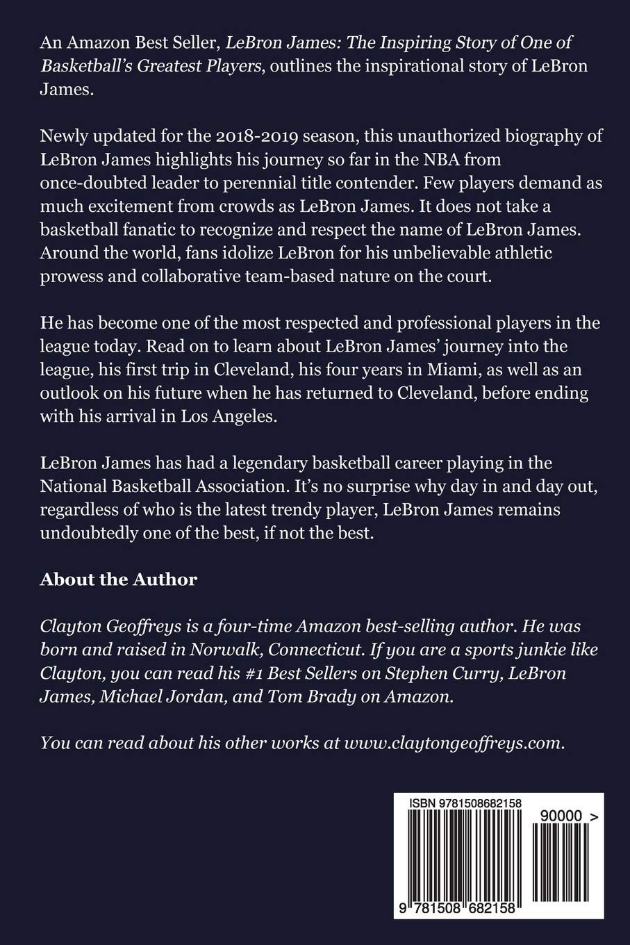 LeBron James: The Inspiring Story of One of Basketball's Greatest Players by Clayton Geoffreys – view 2