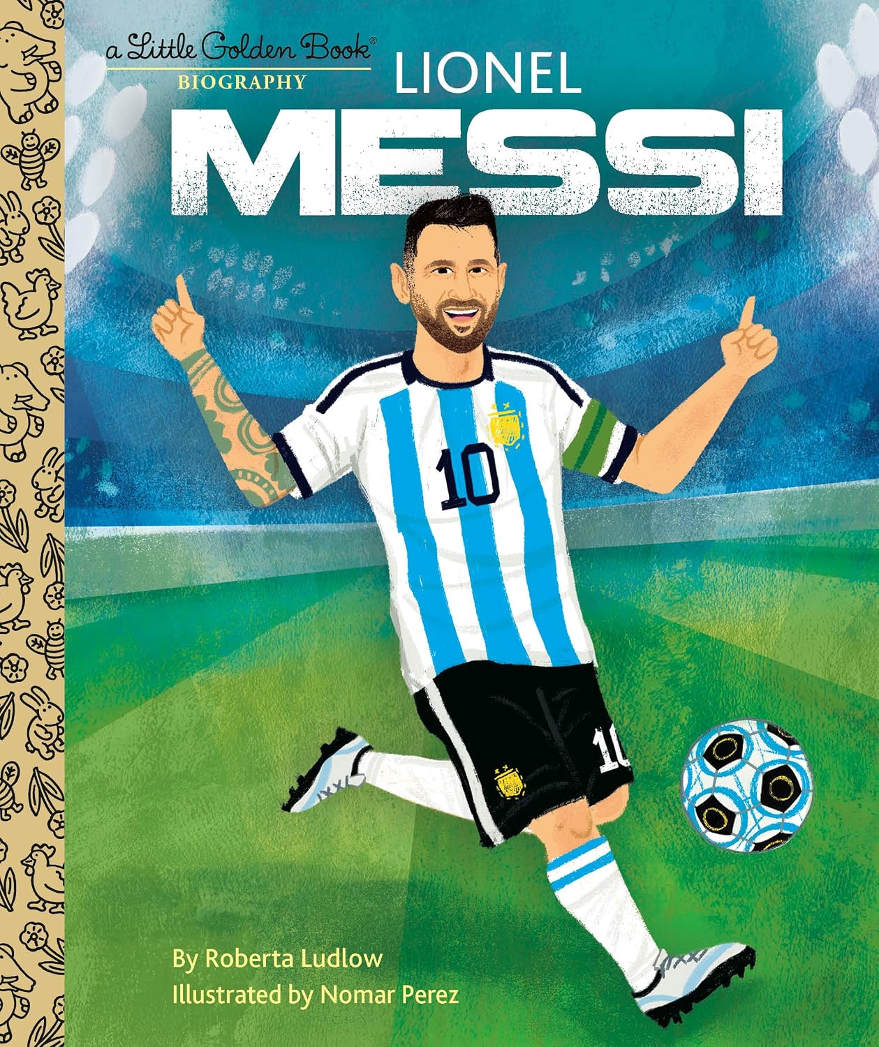 by             
		   Roberta Ludlow     
       			(Author),  
       	 
	            
		   Nomar Perez     
       			(Illustrator) 
       	             Format: Hardcover