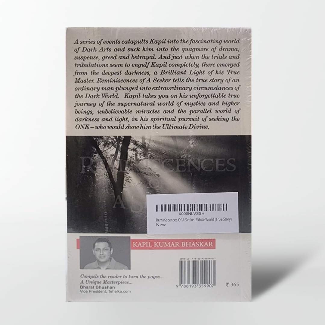 Reminiscences of a Seeker: Dark Face of the White World (True Story) by Kapil Kumar Bhaskar – view 8
