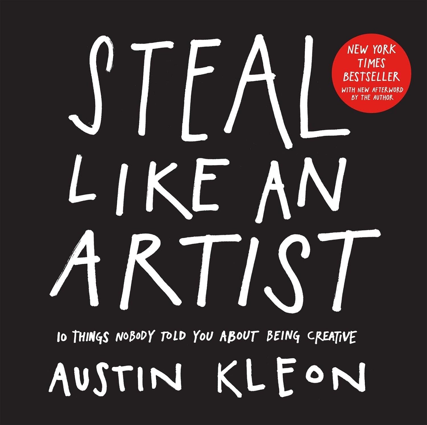 Steal Like an Artist by Austin Kleon Paperback