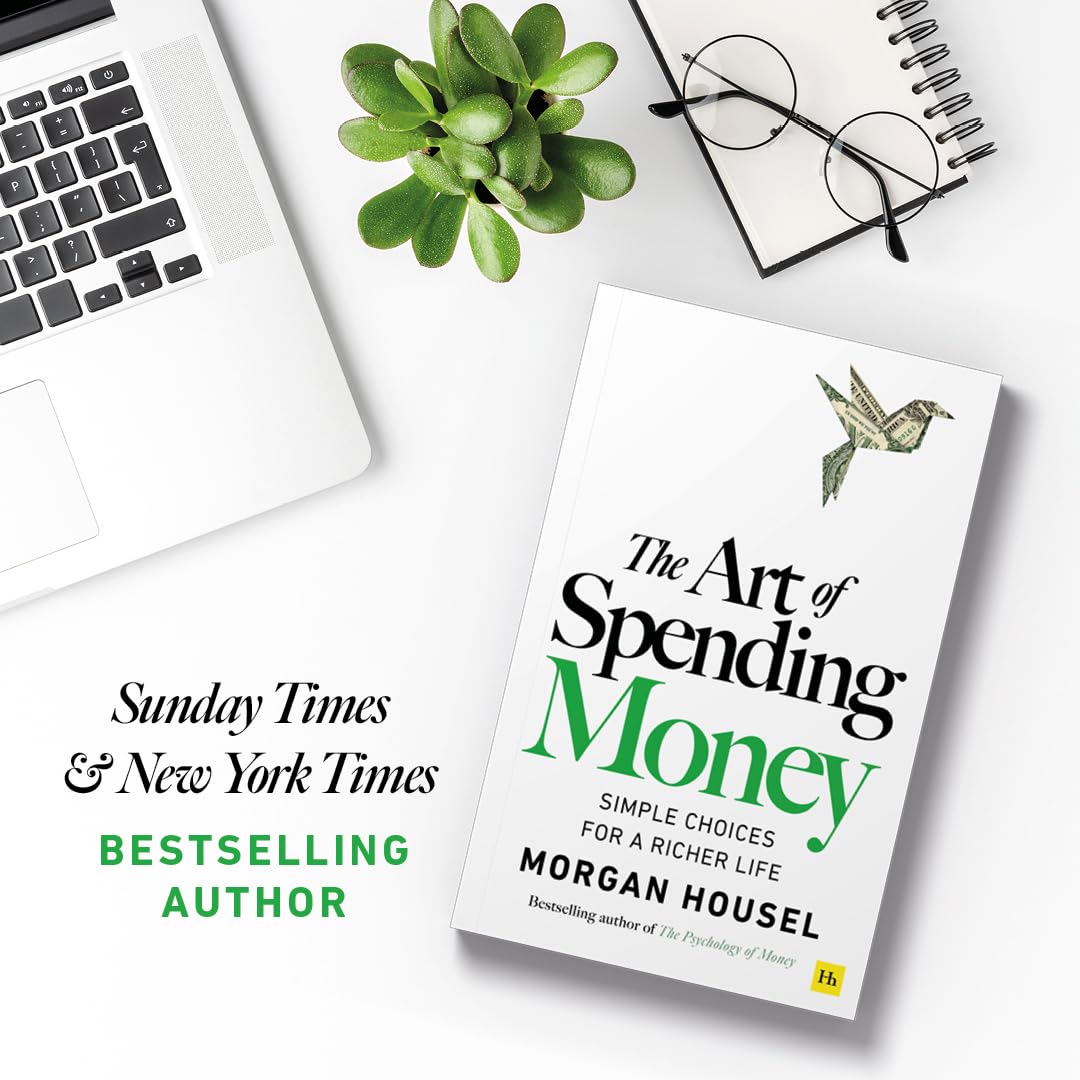 The Art of Spending Money: Simple Choices for a Richer Life by Morgan Housel (Paperback) – view 2